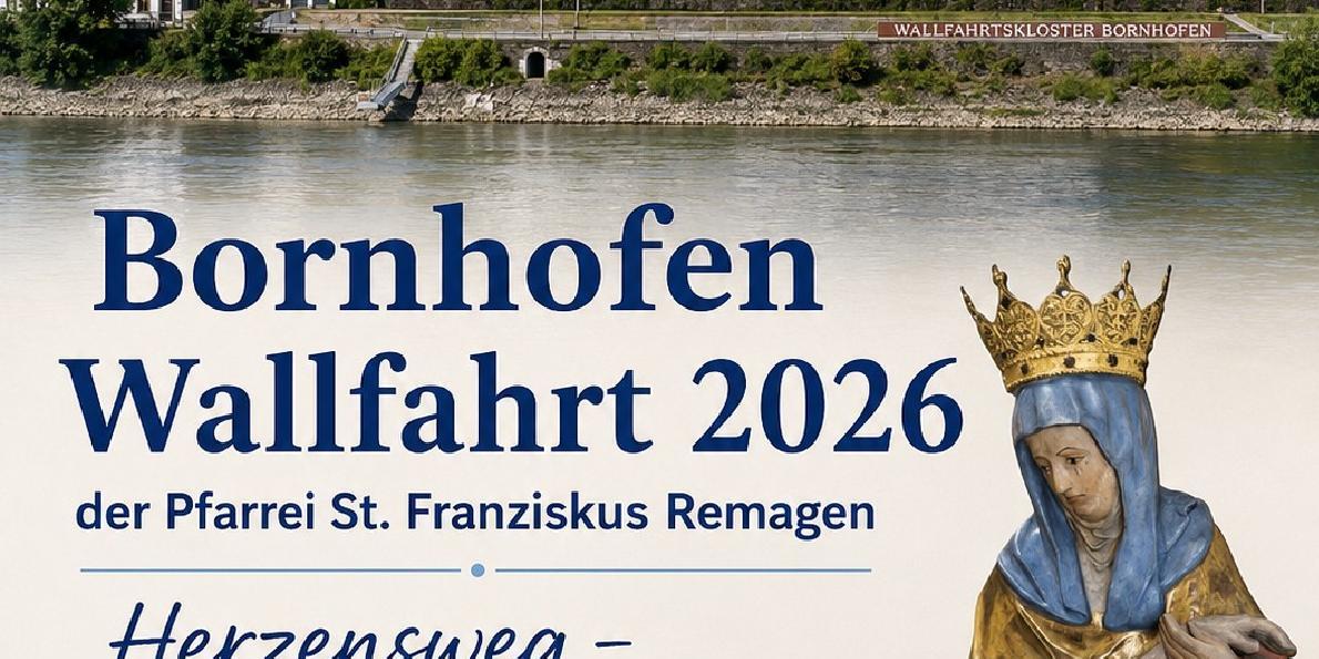 Bornhofenflyer2026-1 (c) Pfarrei St. Franziskus Remagen Bornhofenflyer2026-1