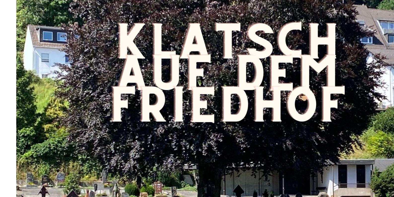 Klatsch auf dem Friedhof neu (c) Pastoraler Raum Sinzig Klatsch auf dem Friedhof neu